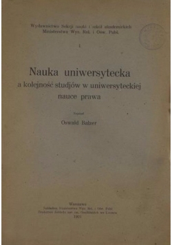 Nauka uniwersytecka a kolejność studiów w uniwersyteckiej nauce prawa, 1921 r.