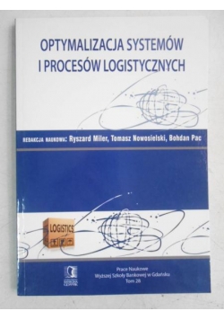 Optymalizacja systemów i procesów logistycznych, tom XXVIII
