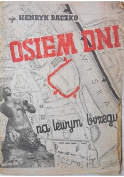 Osiem dni na lewym brzegu, 1946r.