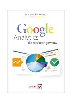 Google Analytics dla marketingowców