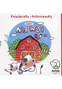 Książeczka kolorowanka dzień na wsi