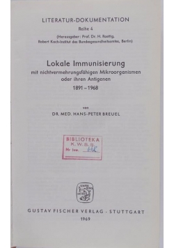 Lokale Immunisierung mit nichtvermehrungsfahigen Mikroorganismen oder ihren Antigenen 1891-1968