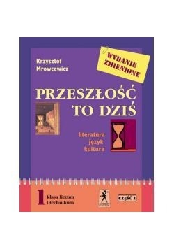 Przeszłość to dziś