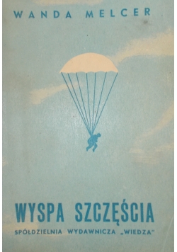 Wyspa szczęścia , 1947 r.