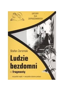 Ludzie bezdomni- fragmenty