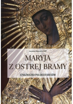Maryja z Ostrej Bramy