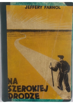 Na szerokiej drodze, 1947 r.