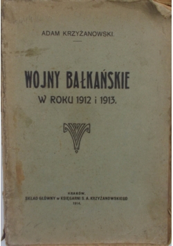Wojny Bałkańskie w roku 1912 i 1913, 1914 r.