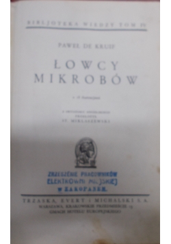 Łowcy mikrobów, 1930 r.