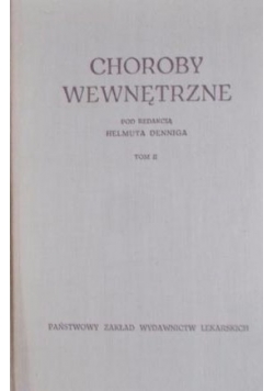 Choroby wewnętrzne Tom II