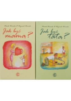 Jak być mamą/ Jak być tatą