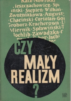 Czy mały realizm?