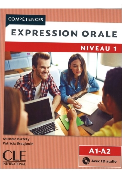 Expression orale 1 A1+A2 Ćwiczenia + CD