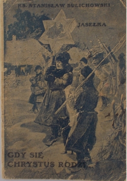 Gdy się Chrystus rodzi, 1929 r.
