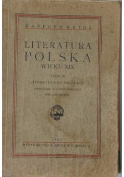 Literatura Polska wieku  XIX, cz III, 1930 r.