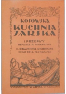 Kosowska kuchnia jarska, 1929 r.