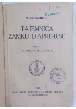 Tajemnica zamku d'Apre-Bise, 1928 r.