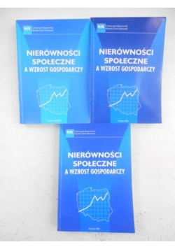 Nierówności społeczne a wzrost gospodarczy, Zeszyt I-III