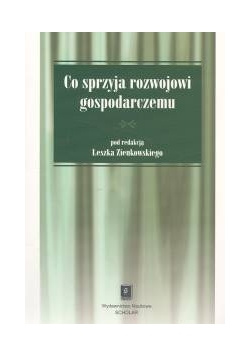 Co sprzyja rozwojowi gospodarczemu