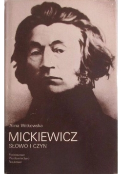 Mickiewicz: słowo i czyn