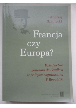Francja czy Europa?