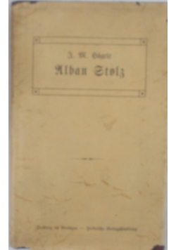 Alban Stolz nach authentischen Quellen, 1889r.