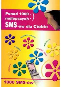 Ponad 1000 najlepszych SMS-ów dla Ciebie