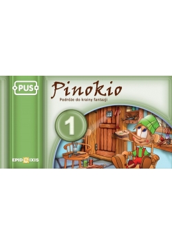 PUS Pinokio 1 Podróże do krainy fantazji