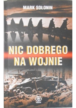 Nic dobrego na wojnie