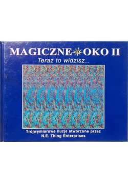 Magiczne oko. Wizje