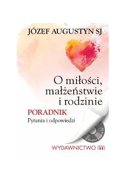 O miłości małżeństwie i rodzinie + CD