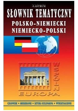 Słownik tematyczny Polsko-niemiecki/ niemiecko-polski
