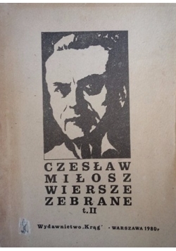 Wiersze zebrane t. II