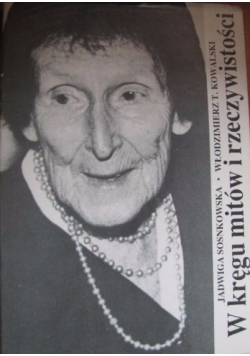 W kręgu mitów i rzeczywistości