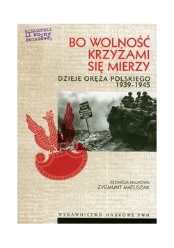 Bo wolność krzyżami się mierzy