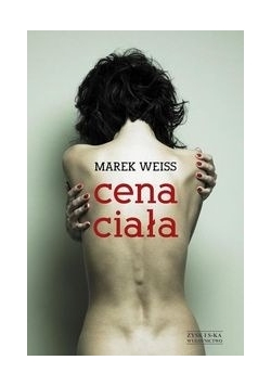 Cena ciała, Nowa