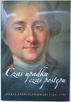 Czas upadku, czas postępu