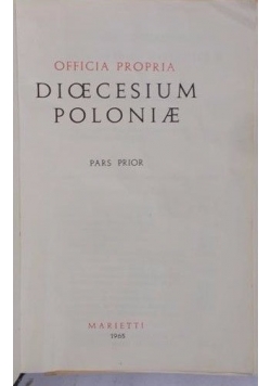 Officia propria dioecesium Poloniae. Pars Prior