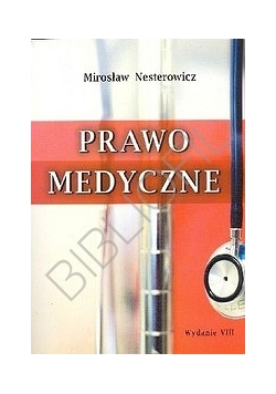 Prawo medyczne wydanie VIII