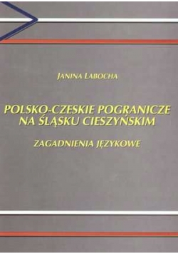 Polsko- Czeskie pogranicze na śląsku cieszyńskim