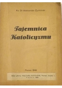 Tajemnica Katolicyzmu, 1946 r.