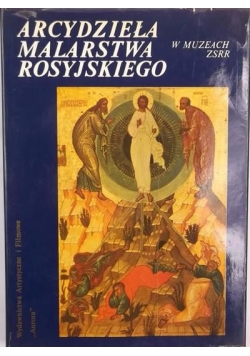 Arcydzieła malarstwa rosyjskiego w muzeach ZSRR