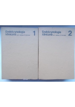 Endokrynologia kliniczna, Tom I-ii