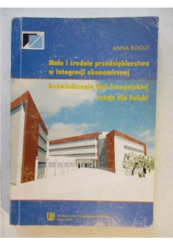 Małe i średnie przedsiębiorstwa w integracji ekonomicznej