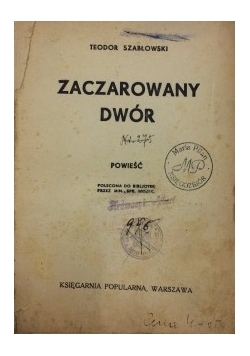 Zaczarowany dwór,1936 r.