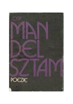 Poezje - Osim Mandelsztam
