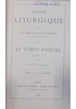 Le Temps Pascal Tom I , 1926