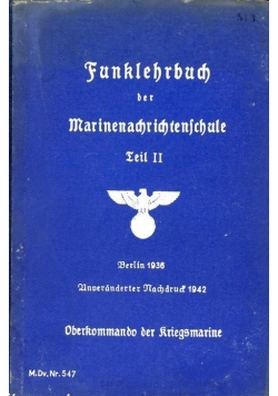 Funklehrbuch der Marinenachrichtenschule,1943r.