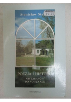 Poezja i historia. Od Żagarów do Nowej Fali