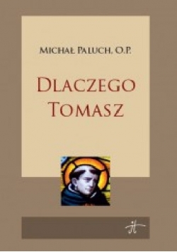 Dlaczego Tomasz